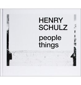 Henry Schulz: People Things