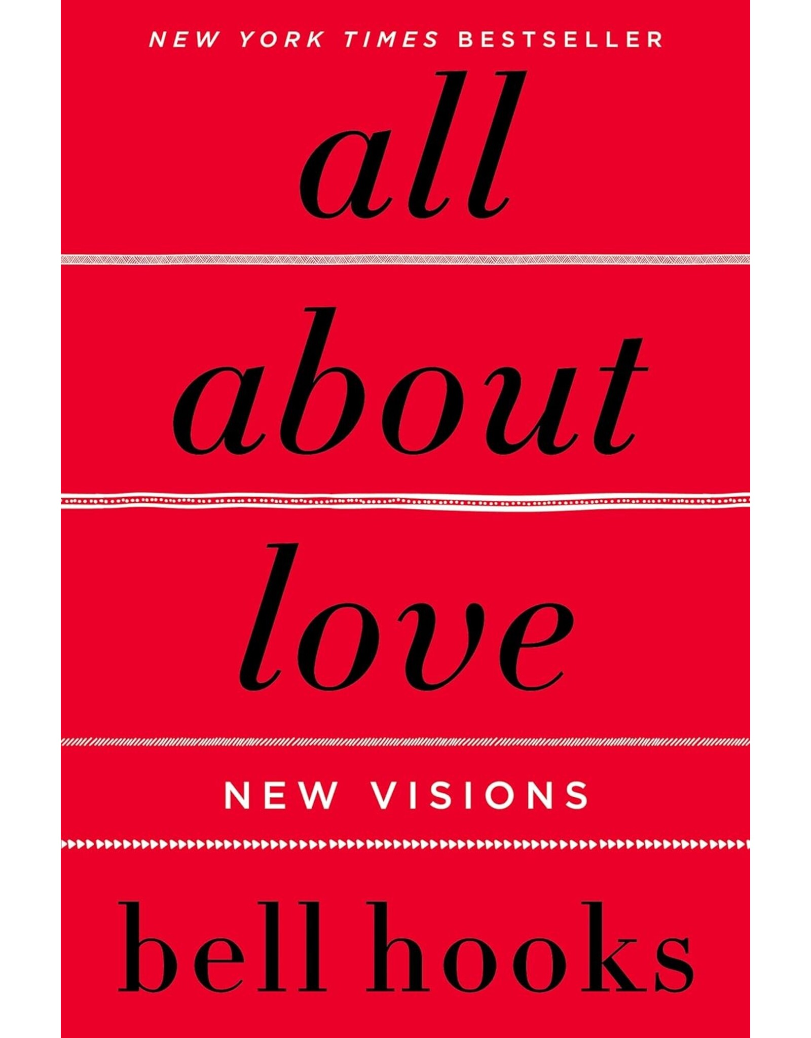 Bell Hooks: All about Love: New Visions