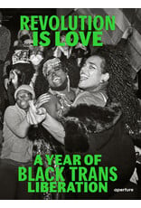 Revolution is Love: A Year of Black Trans Liberation