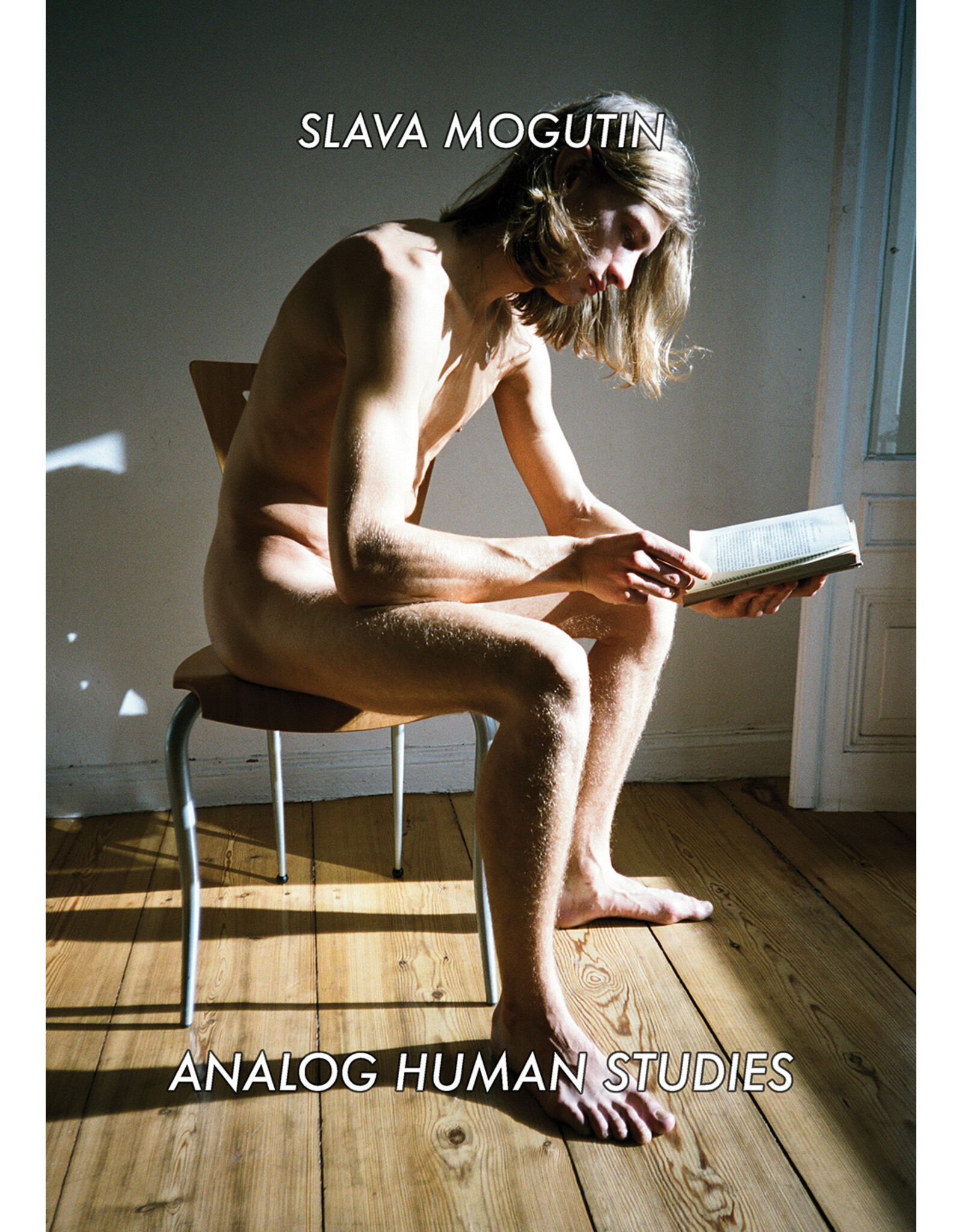 Slava Mogutin: Analog Human Studies