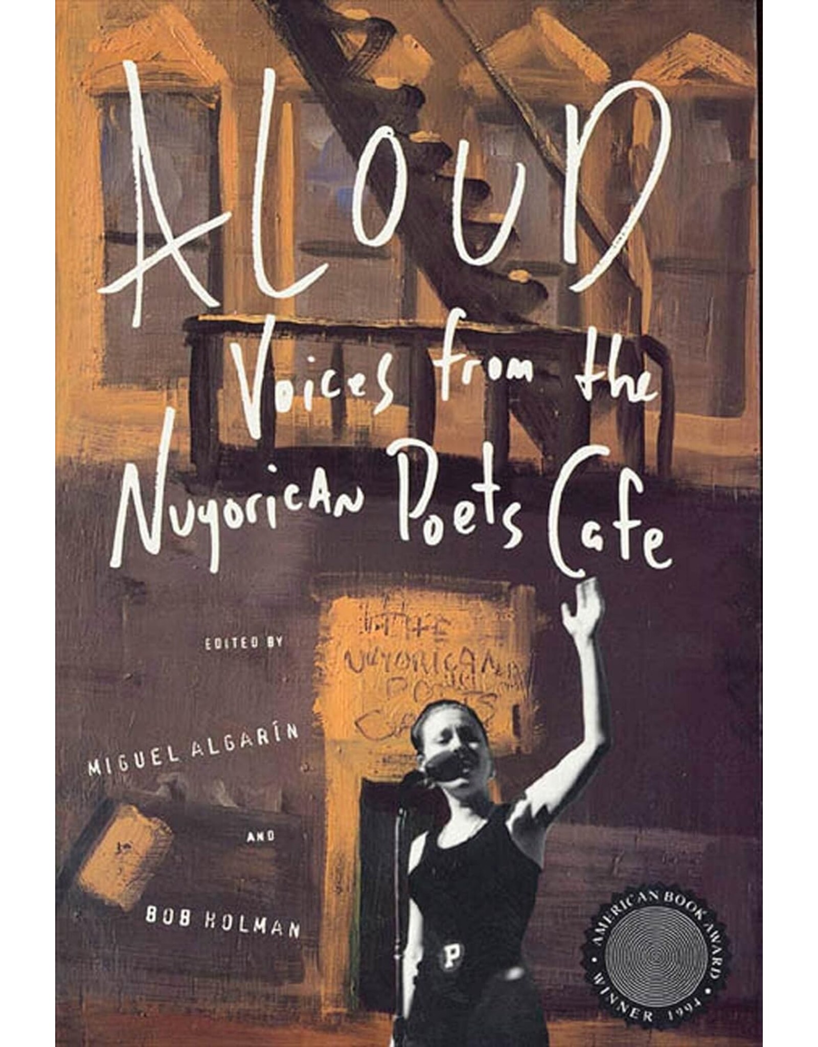 Aloud: Voices from the Nuyorican Poets Cafe