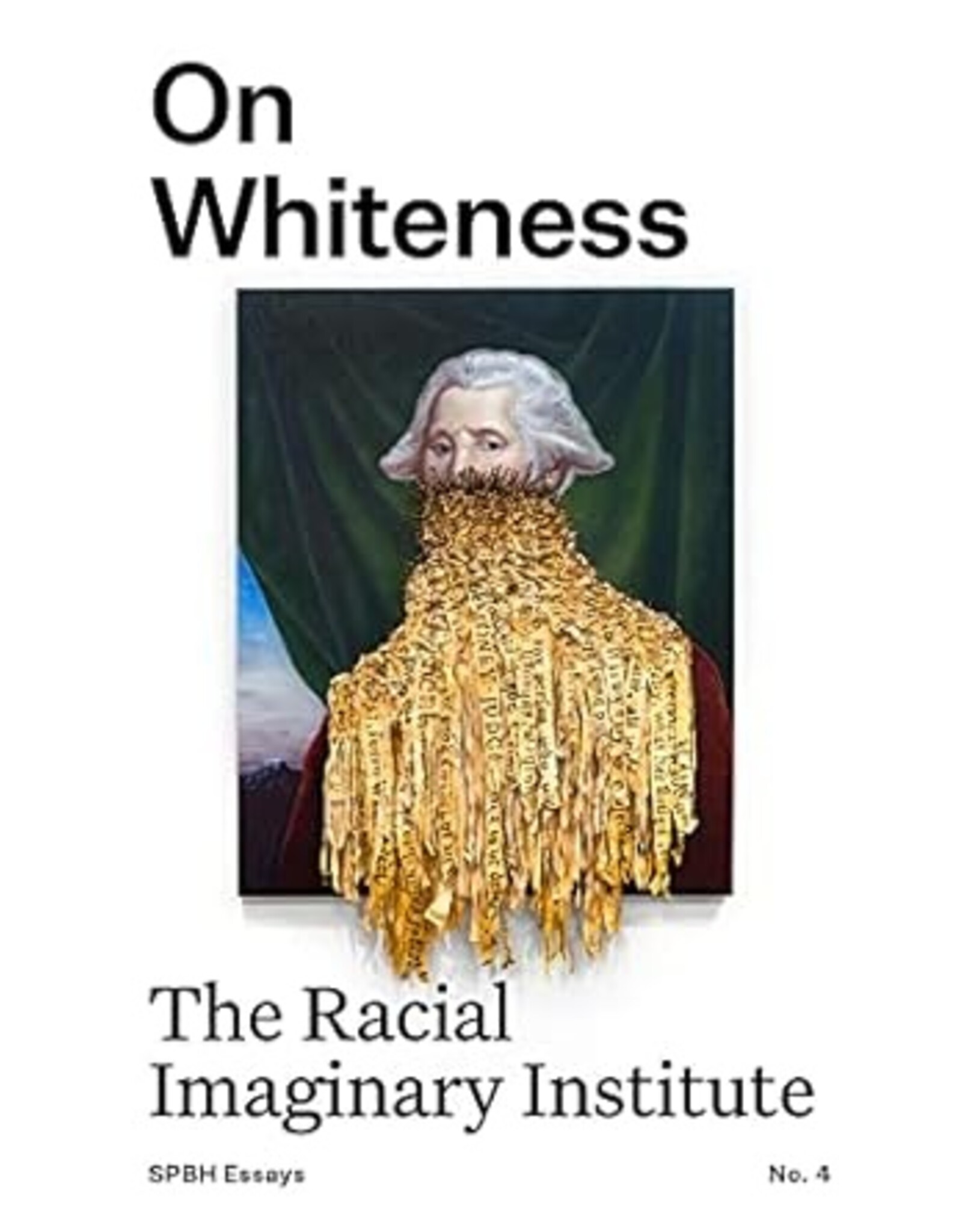 On Whiteness: The Racial Imaginary Institute