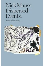 Nick Mauss: Dispersed Events