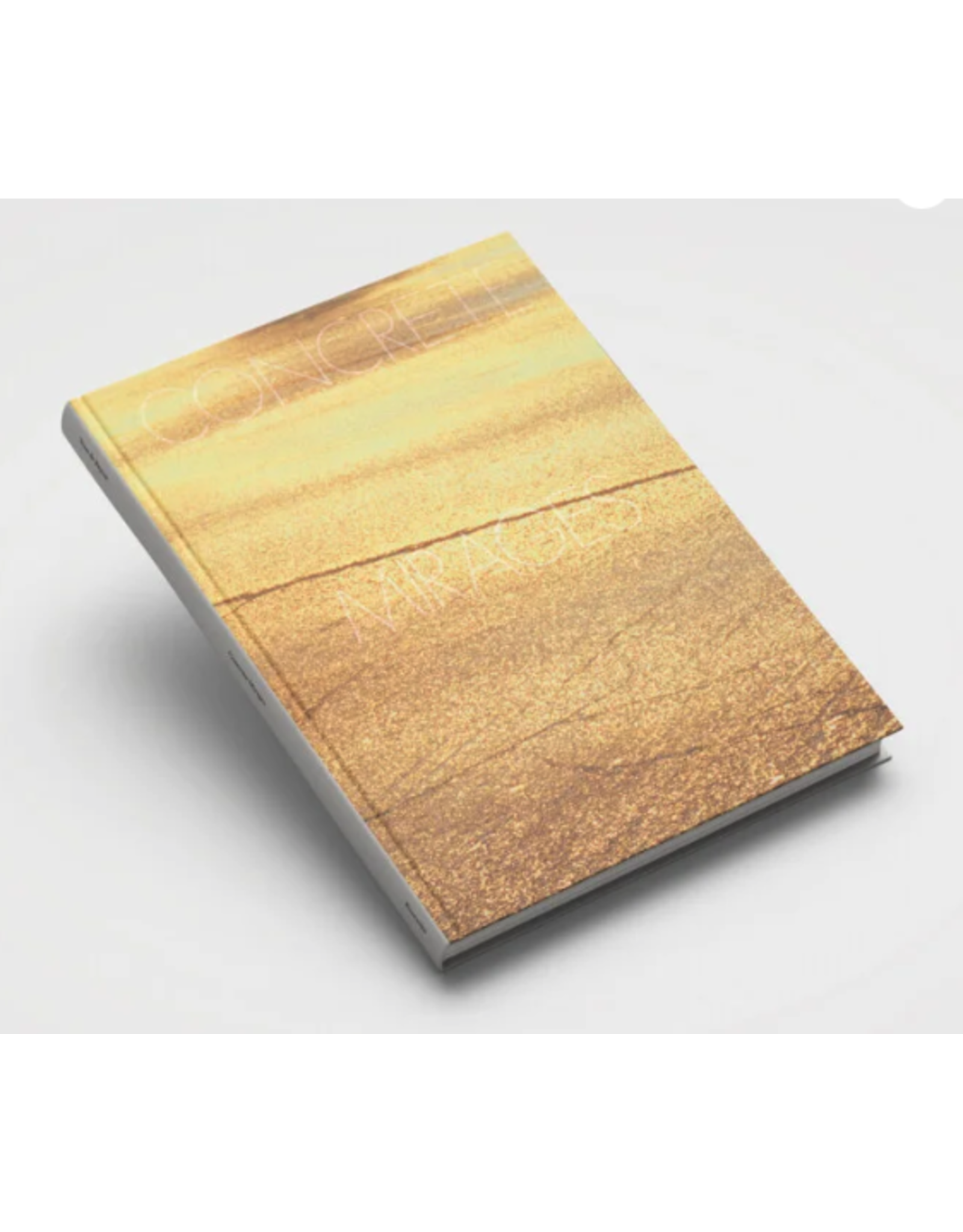 Tom de Peyret: Concrete Mirages