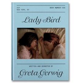 Greta Gerwig: Lady Bird Screenplay (A24)