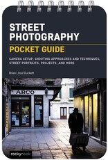 Rocky Nook Brian Duckett: Street Photography: Pocket Guide