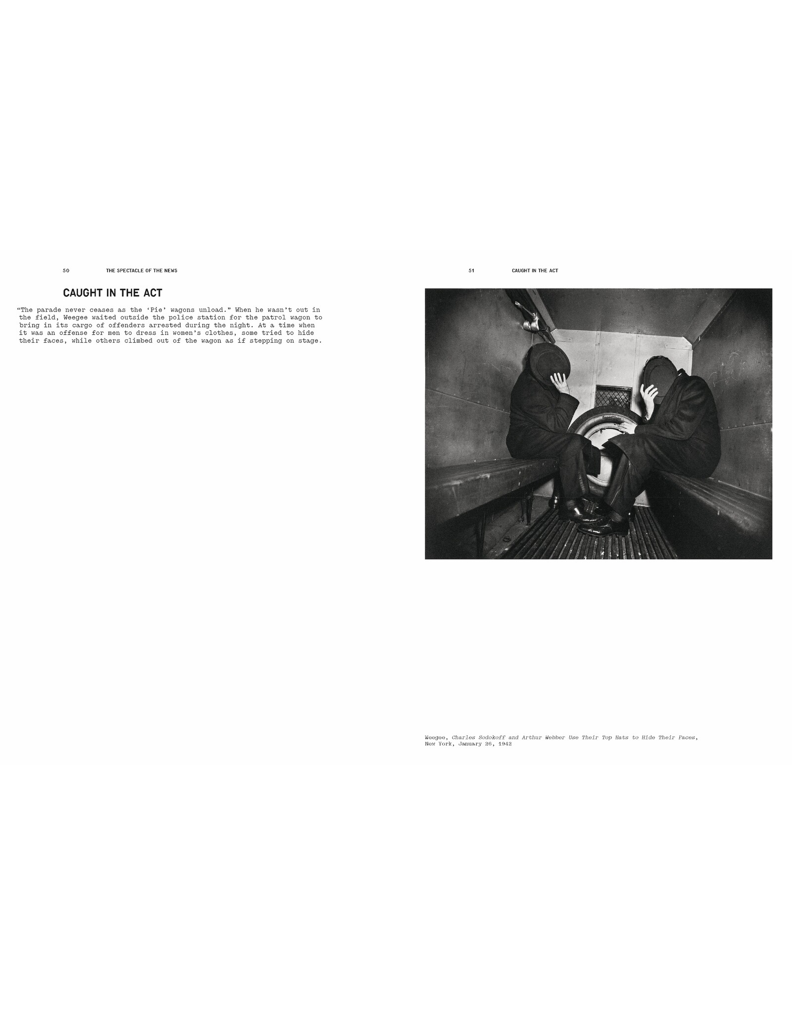 Weegee: Society of the Spectacle
