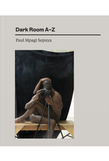 Paul Mpagi Sepuya: Dark Room A–Z