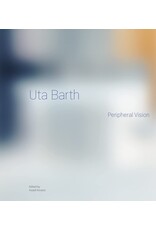Uta Barth: Peripheral Vision