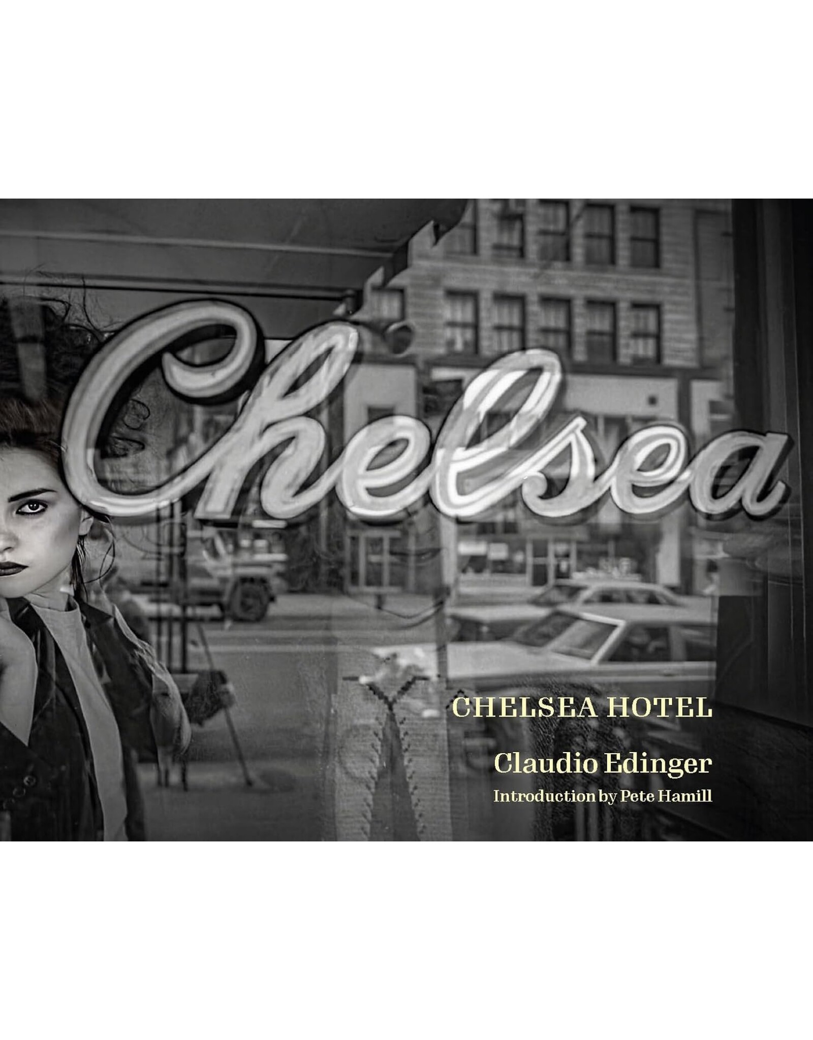 Claudio Edinger: Chelsea Hotel