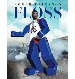 Roger Erickson: Floss