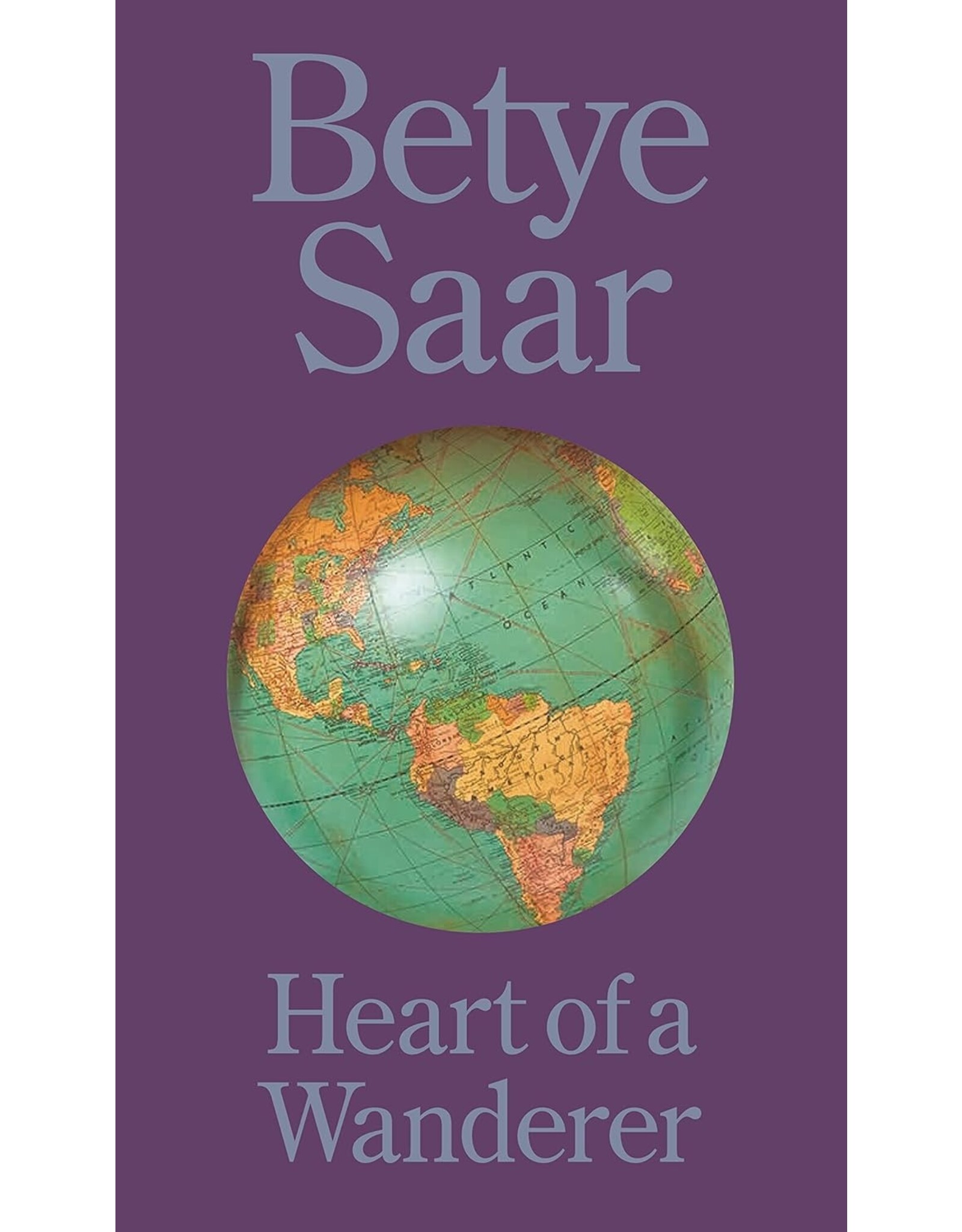Betye Saar: Heart of a Wanderer