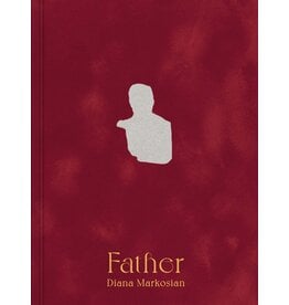 Diana Markosian: Father