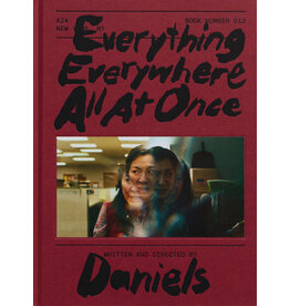 Daniel Kwan & Daniel Scheinert: Everything Everywhere All At Once Screenplay (A24)