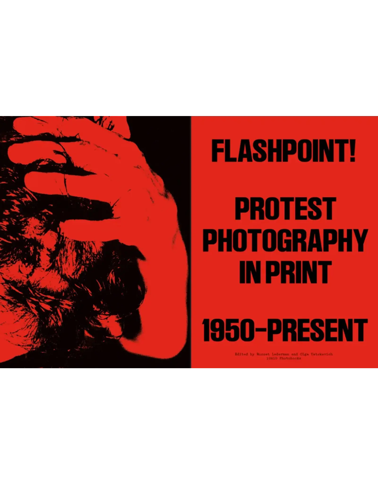 Flashpoint! Protest Photography in Print
