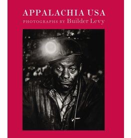 Appalachia USA: Photographs, 1968-2009
