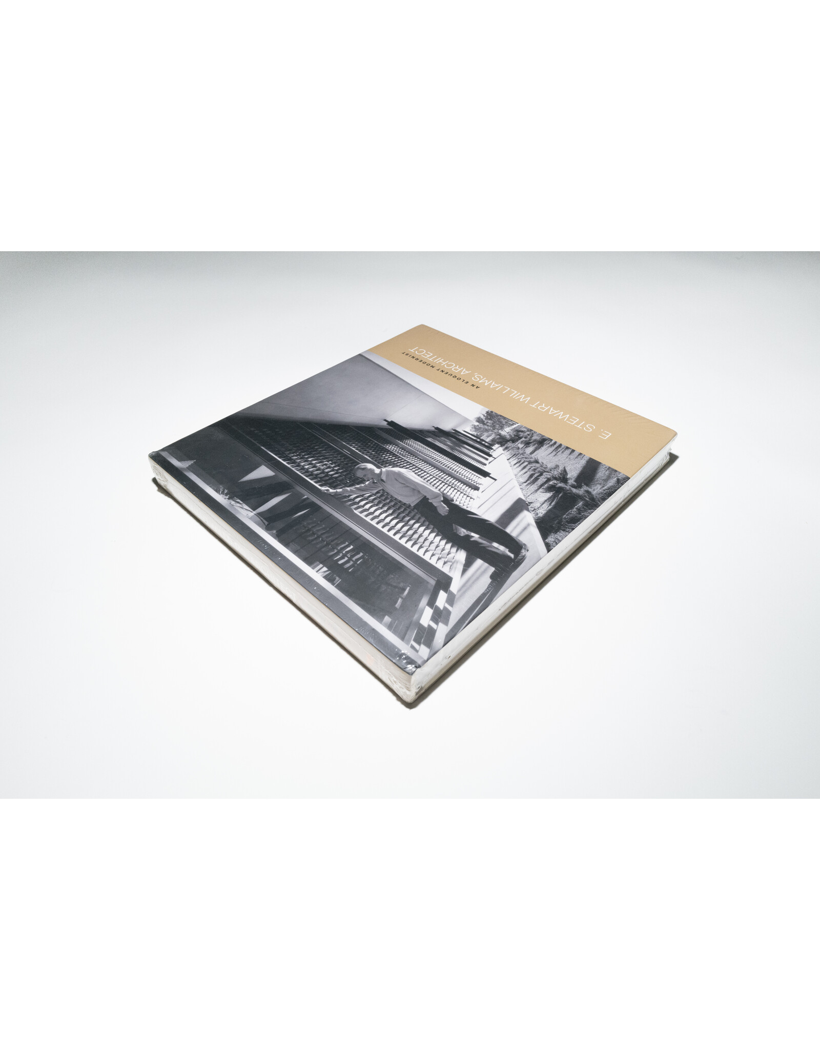 An Eloquent Modernist: E. Stewart Williams, Architect (Used)