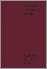 Stephanie Duprie Routh: Daydream in Memories of Youth