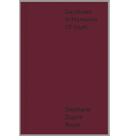 Stephanie Duprie Routh: Daydream in Memories of Youth