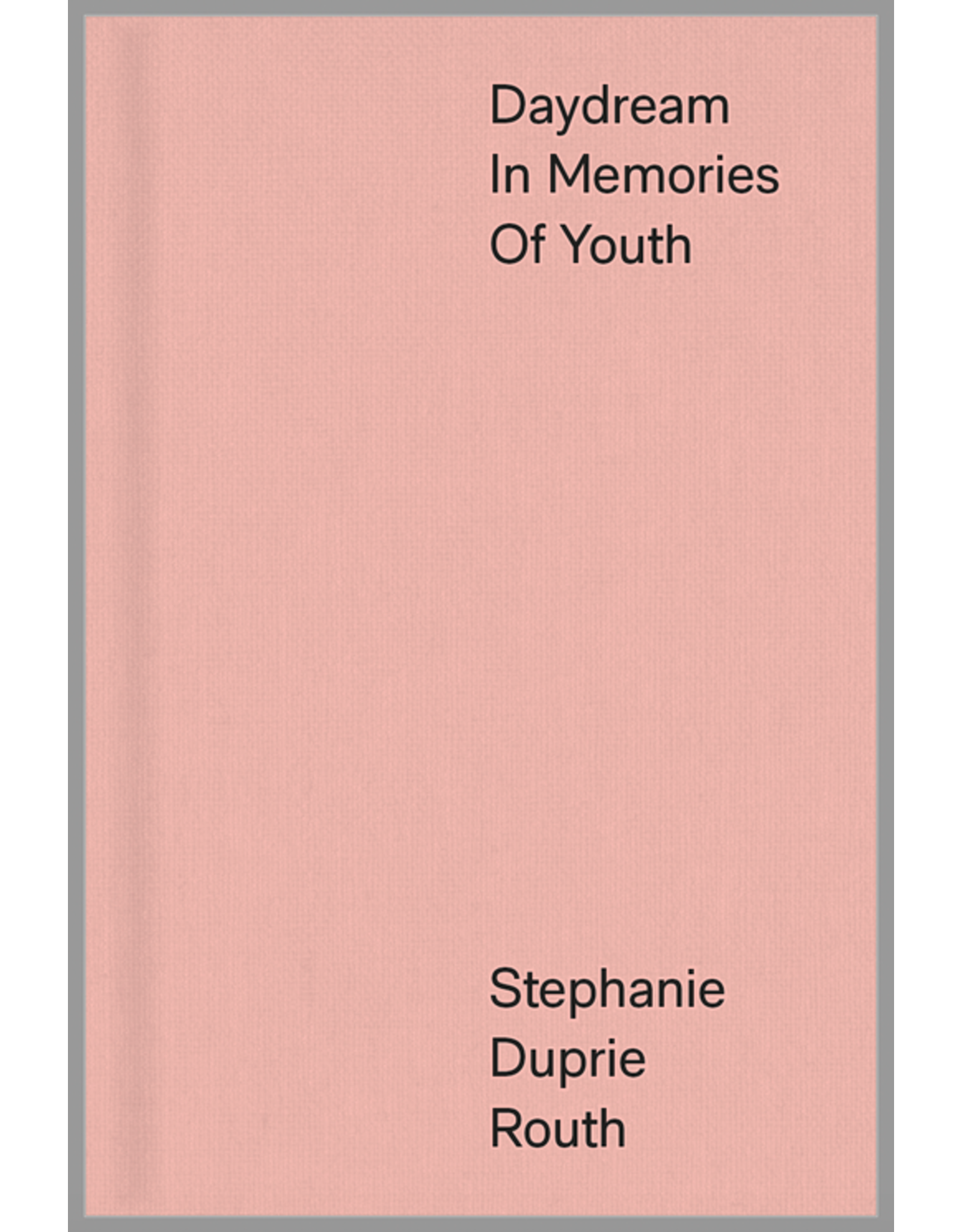 Stephanie Duprie Routh: Daydream in Memories of Youth
