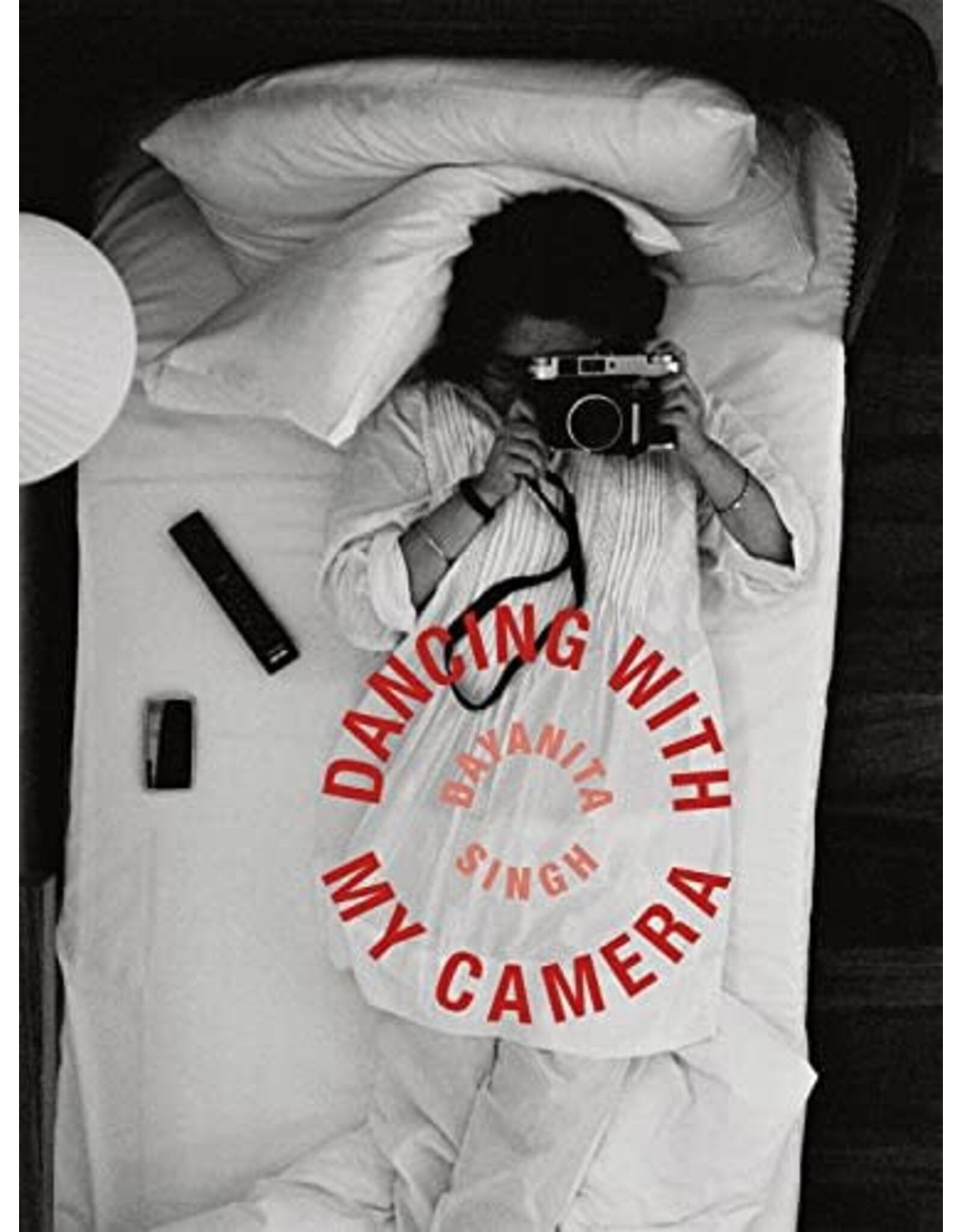 Dayanita Singh: Dancing With My Camera