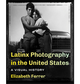 Latinx Photography in the United States: A Visual History