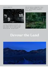 Makeda Best: Devour the Land: War and American Landscape Photography since 1970