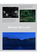 Makeda Best: Devour the Land: War and American Landscape Photography since 1970