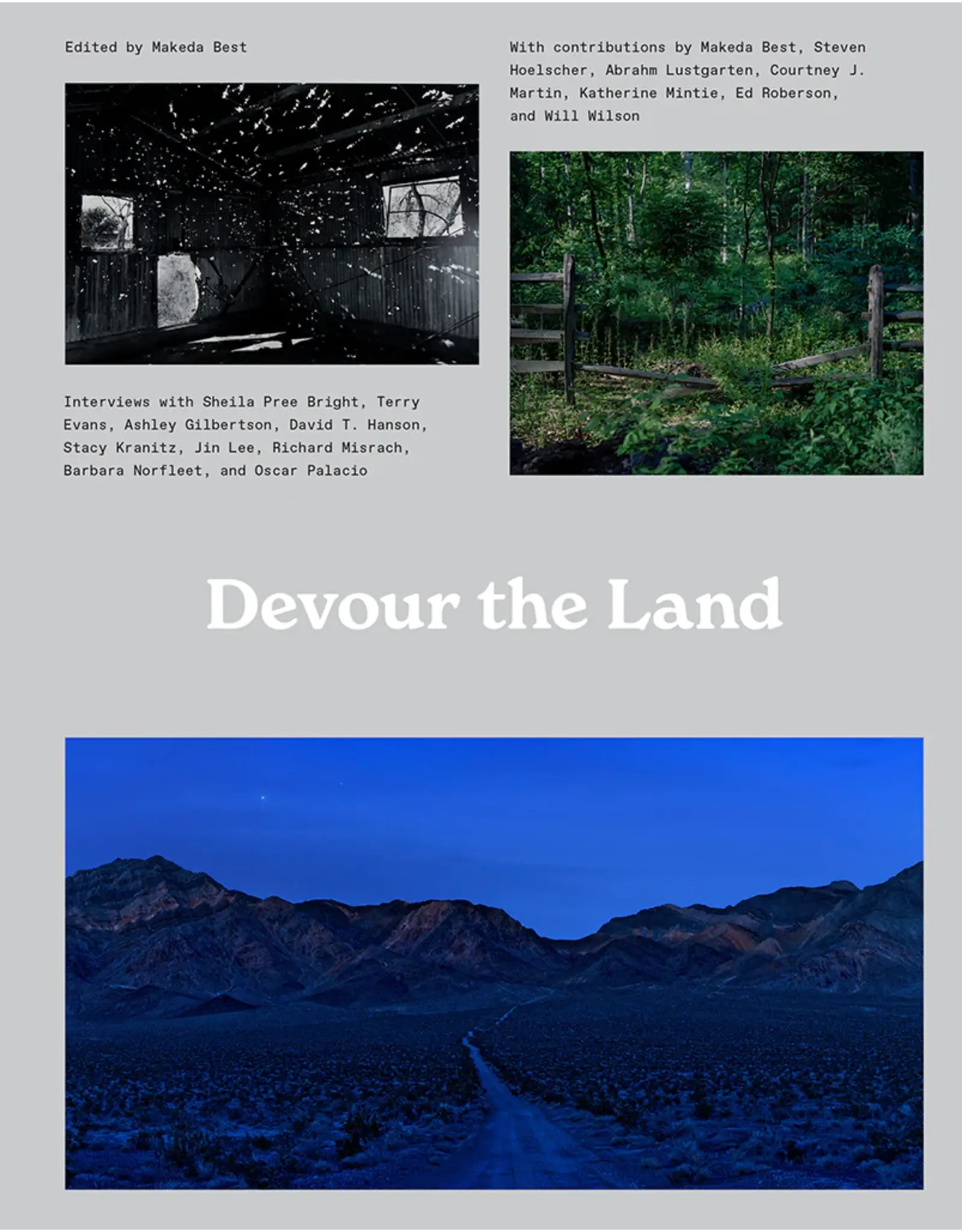 Makeda Best: Devour the Land: War and American Landscape Photography since 1970