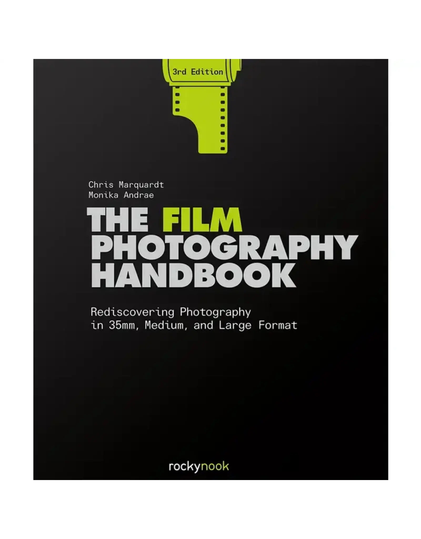 Rocky Nook The Film Photography Handbook