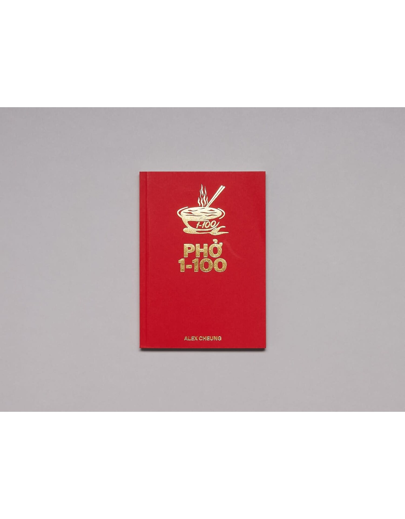 Alex Cheung: Phở 1-100