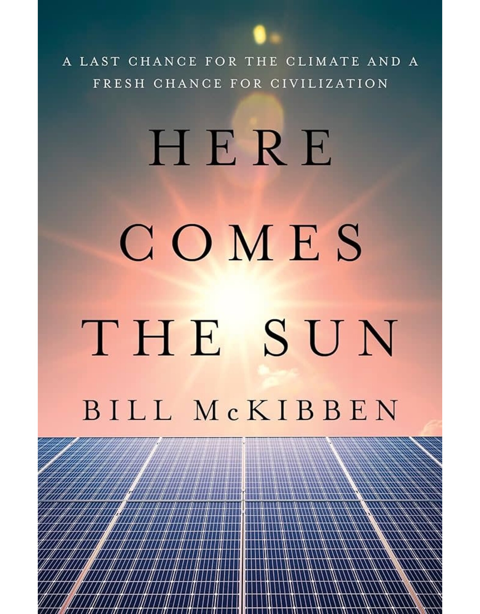 Bill McKibben: Here Comes the Sun