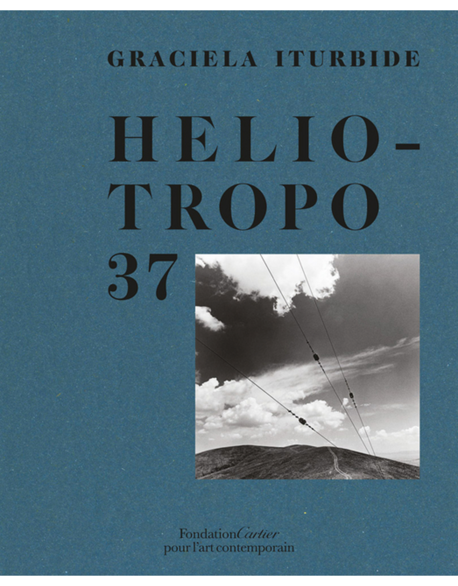 Graciela Iturbide: Heliotropo 37