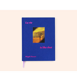 Magali Duzant: La vie is like that
