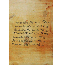 Andrea Sarcos: Remember Me as a Place (Signed)