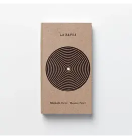 Stephen & Elizabeth Ferry: La Batea