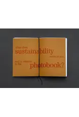 What Makes a Photobook Sustainable What Makes a Photobook Sustainable