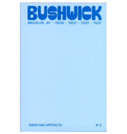 Signs & Artifacts No. 2: Bushwick