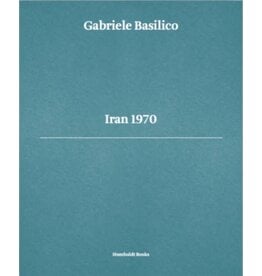 Humboldt Books Gabriele Basilico: Iran 1970