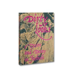 SPBH Jon Astbury and Karen Van Godtsenhoven (eds): Dirty Looks