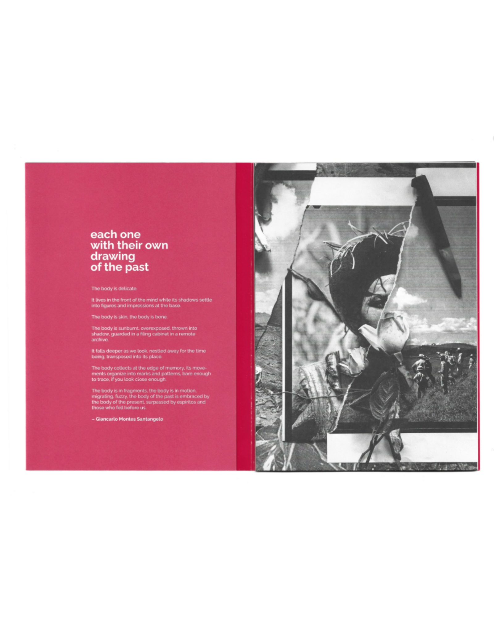 Giancarlo Montes Santangelo: each one with their own drawing of the past