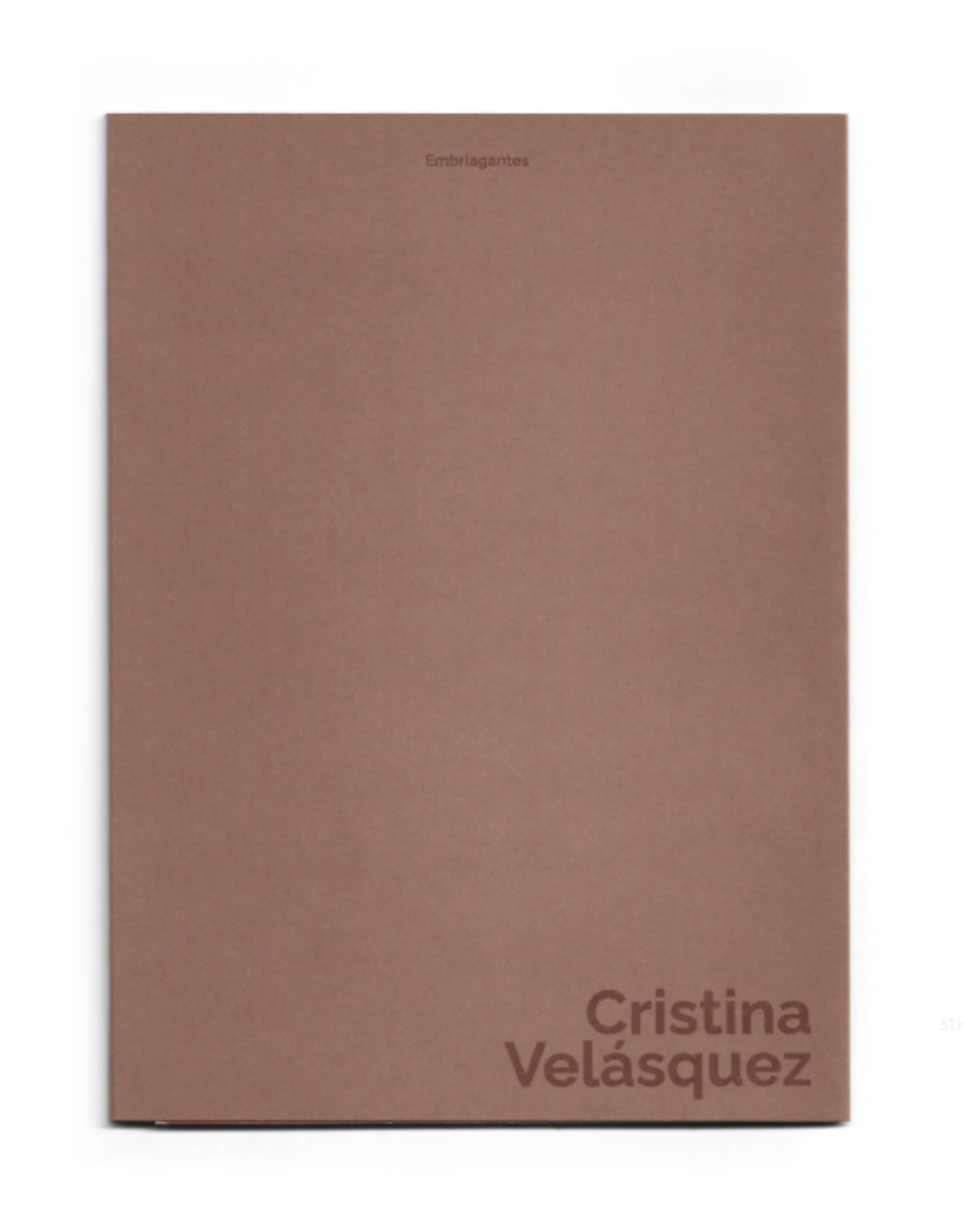 Cristina Velásquez: Embriagantes