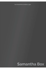 Samantha Box: Give Yourself the Caribbean, again