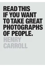 chronicle books Read This If You Want To Take Great Photographs of People