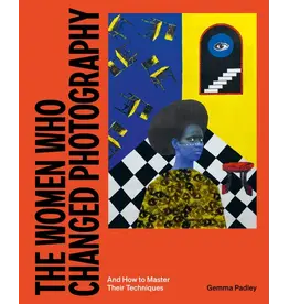 chronicle books The Women Who Changed Photography