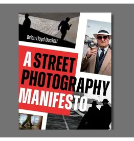 A Street Photography Manifesto