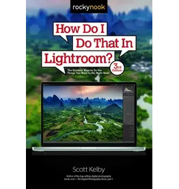 How Do I Do That in Lightroom? (3rd Edition)