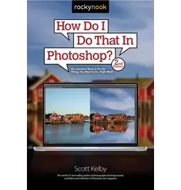 How Do I Do That in Photoshop? (2nd Edition)