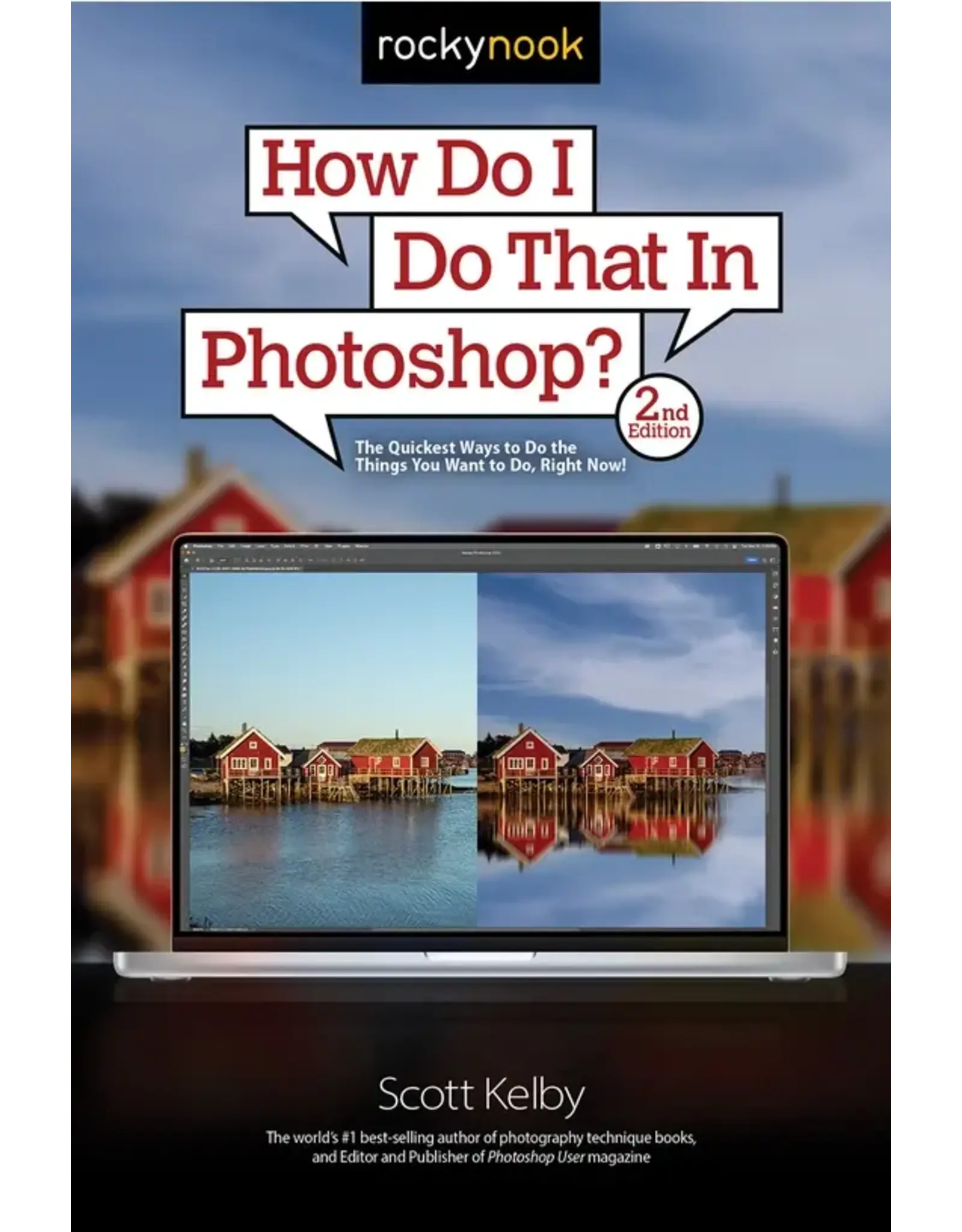 How Do I Do That in Photoshop? (2nd Edition)