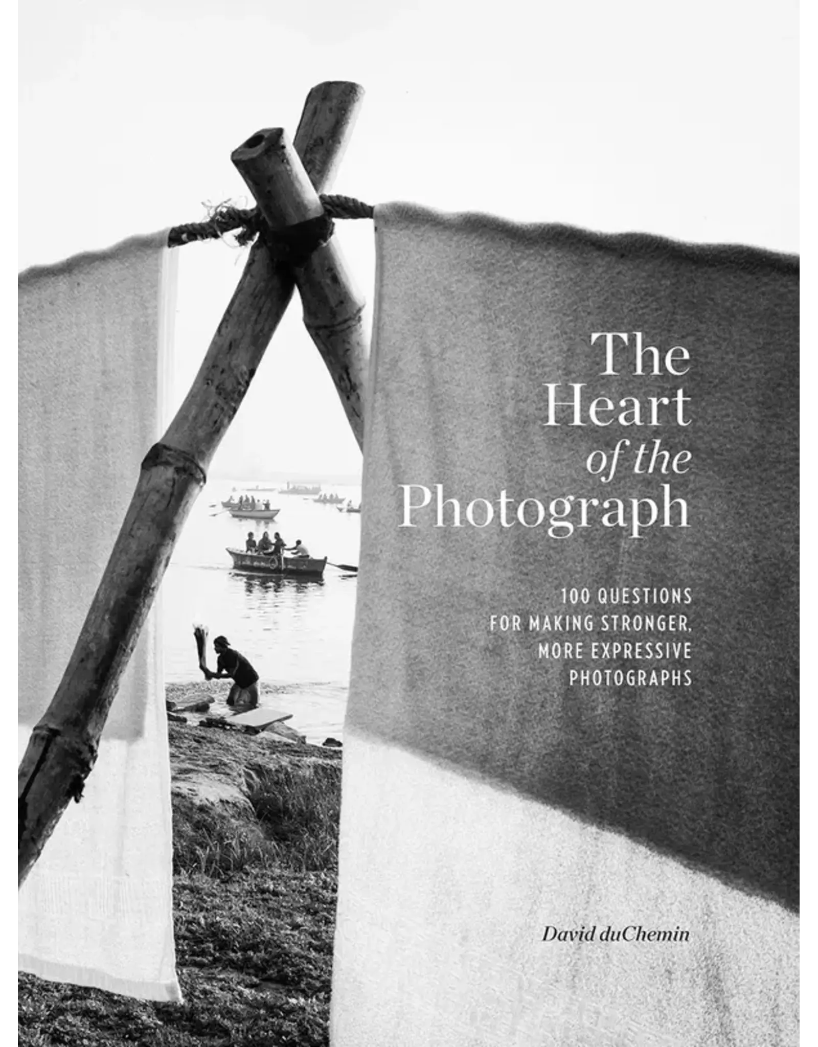 The Heart of the Photograph